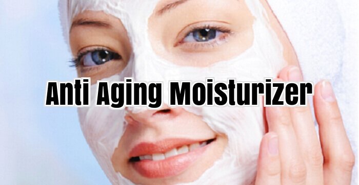 Anti Aging Moisturizer