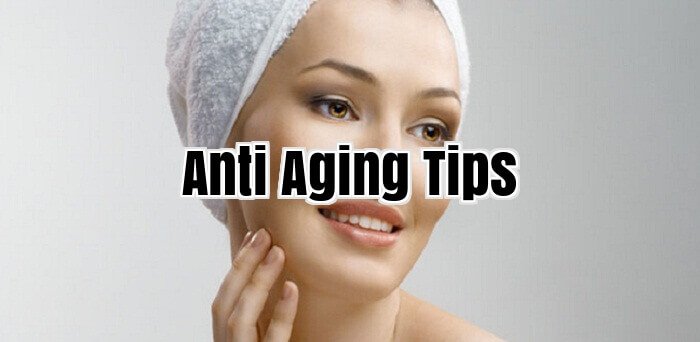Anti Aging Tips