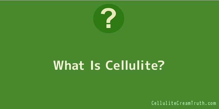 What Is Cellulite?
