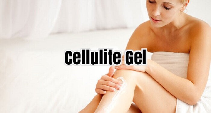 Cellulite Gel