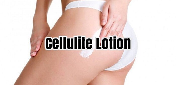 Cellulite Lotion