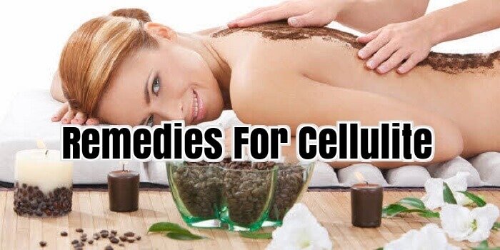 Remedies For Cellulite