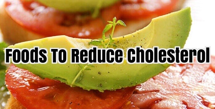 Foods To Reduce Cholesterol