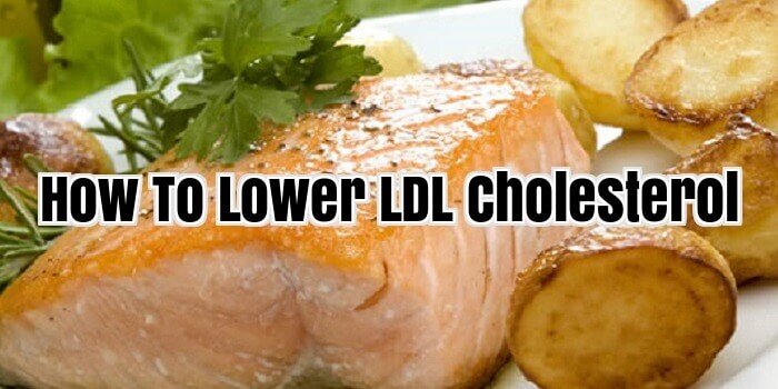 How To Lower LDL Cholesterol