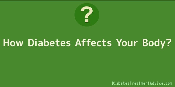 How Diabetes Affects Your Body