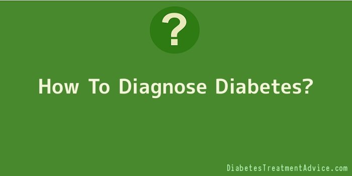 How To Diagnose Diabetes