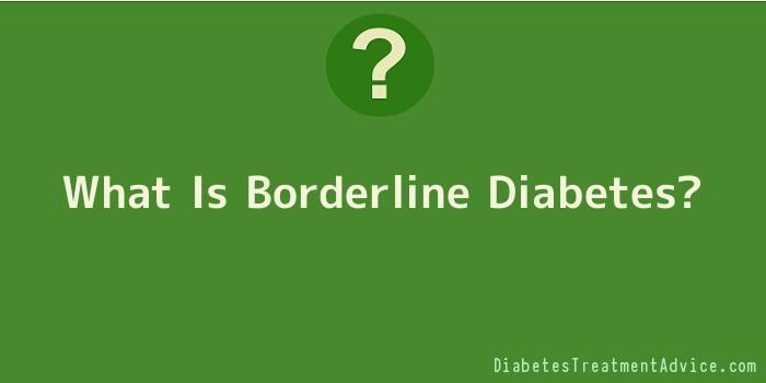 What Is Borderline Diabetes