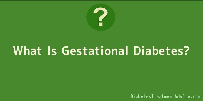 What Is Gestational Diabetes