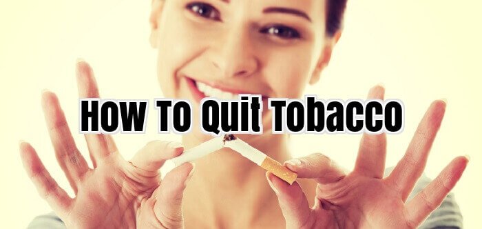 How To Quit Tobacco