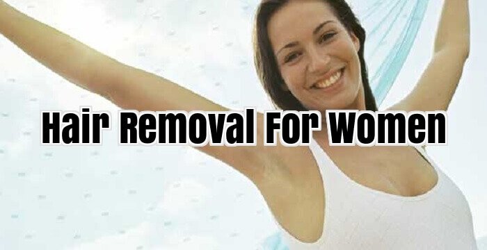 Hair Removal For Women