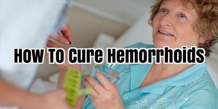 How To Cure Hemorrhoids