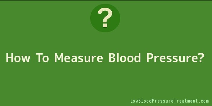 How To Measure Blood Pressure