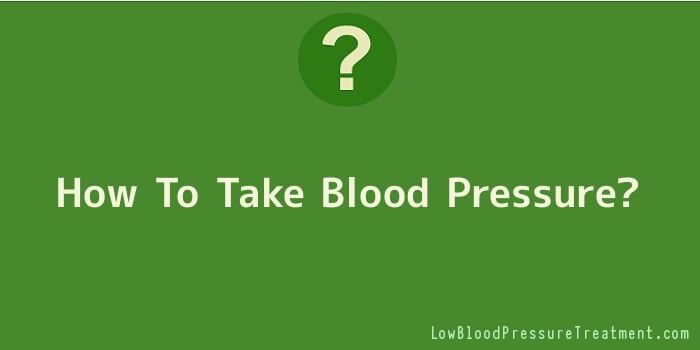 How To Take Blood Pressure