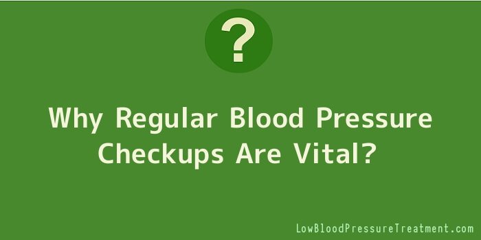 Why Regular Blood Pressure Checkups Are Vital