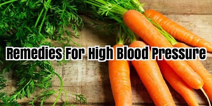 Remedies For High Blood Pressure