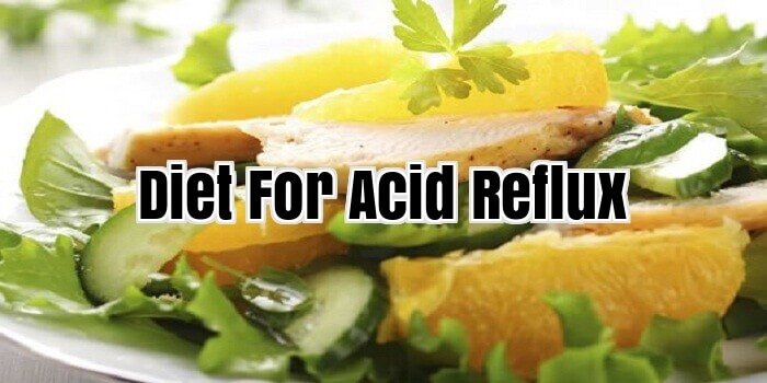 Diet For Acid Reflux
