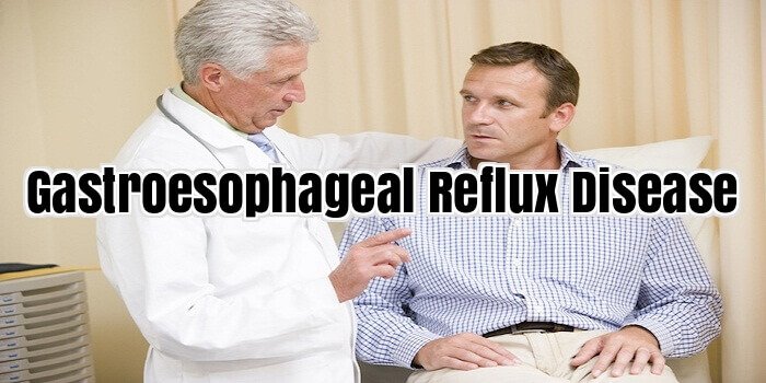 Gastroesophageal Reflux Disease