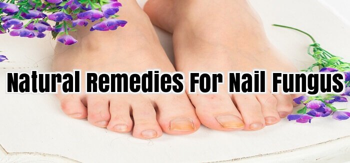 Natural Remedies For Nail Fungus