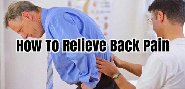 How To Relieve Back Pain