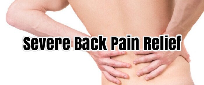 Severe Back Pain Relief