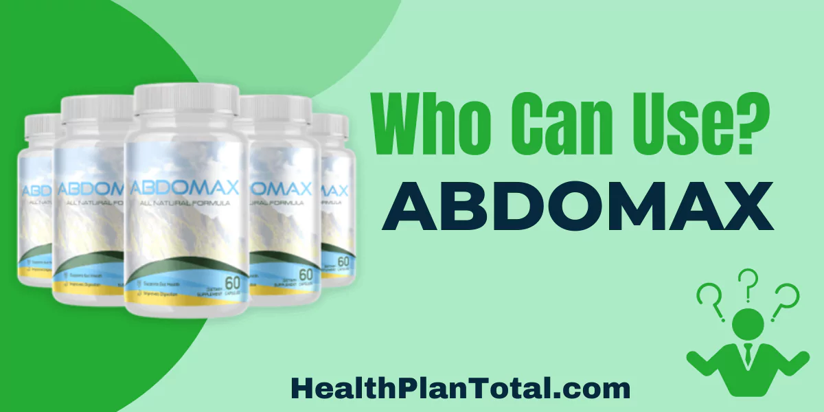 ABDOMAX Reviews - Who Can Use