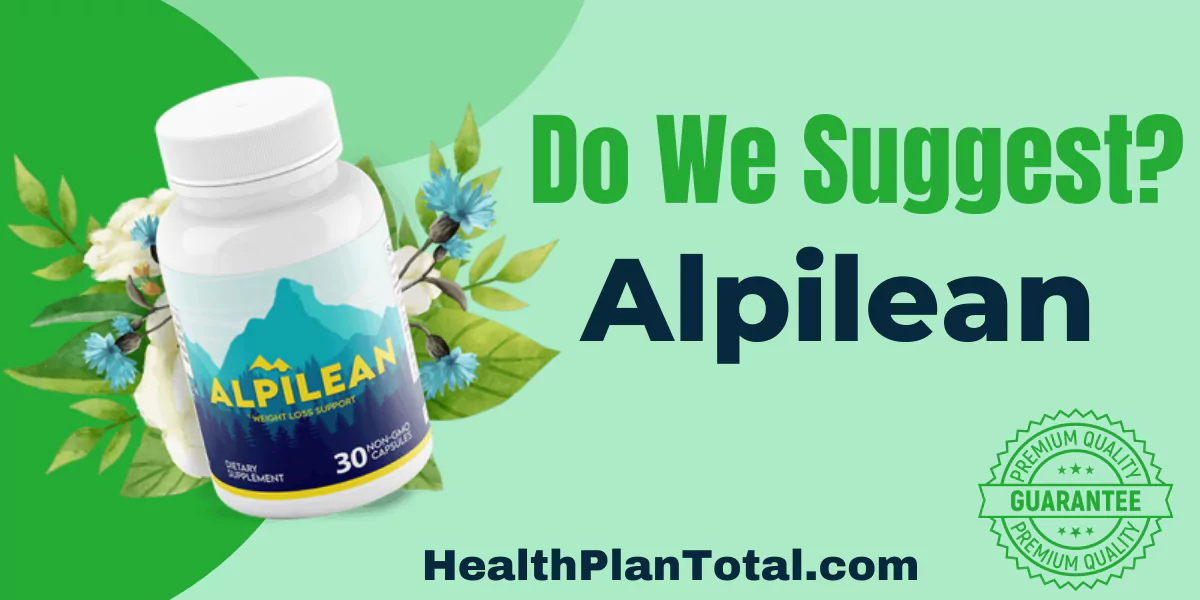 Alpilean Reviews - Do We Suggest