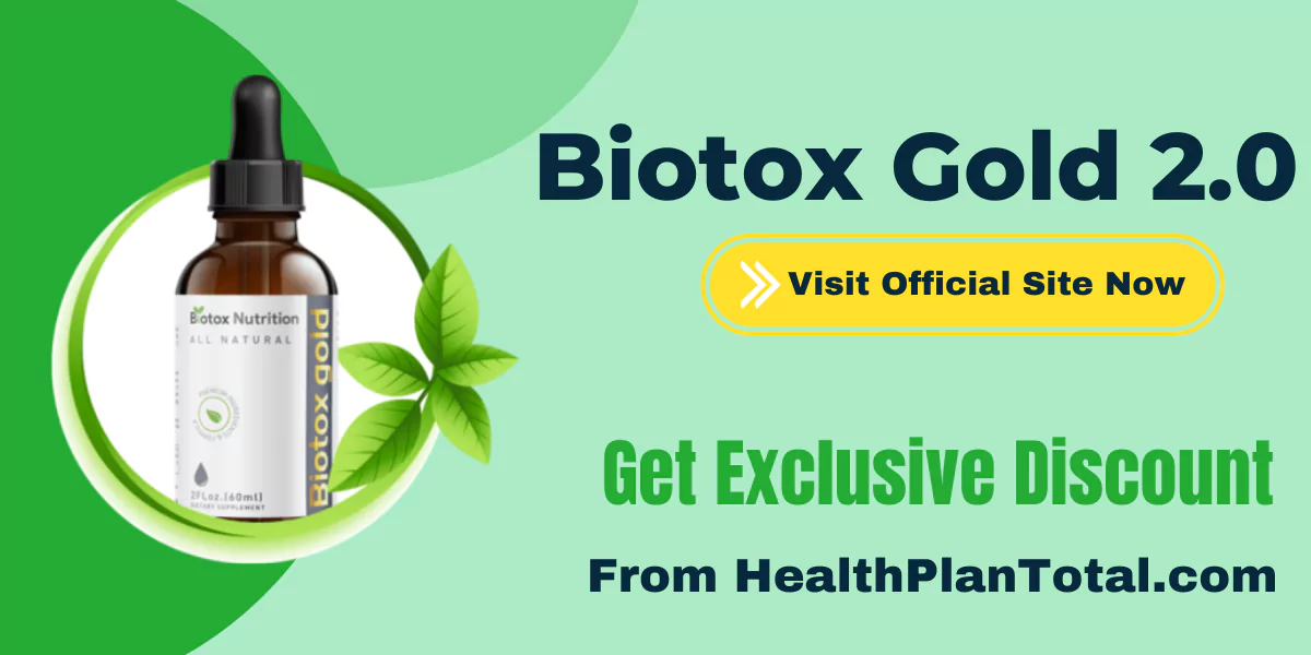 Biotox Gold 2.0 Scam - Visit Official Site