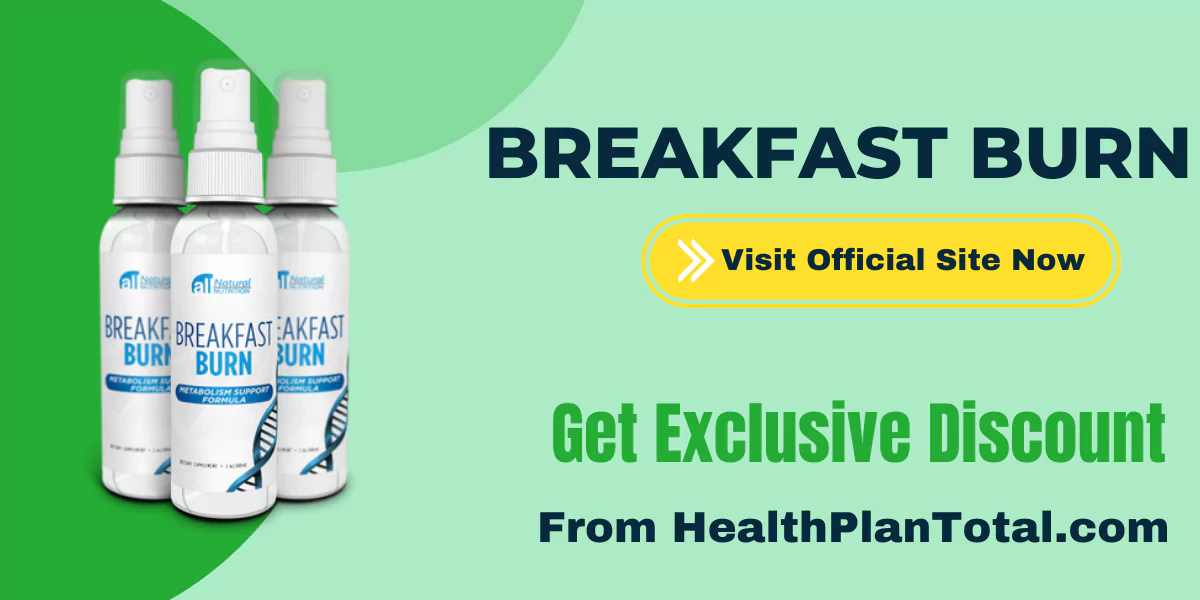 BREAKFAST BURN Reviews - Visit Official Site