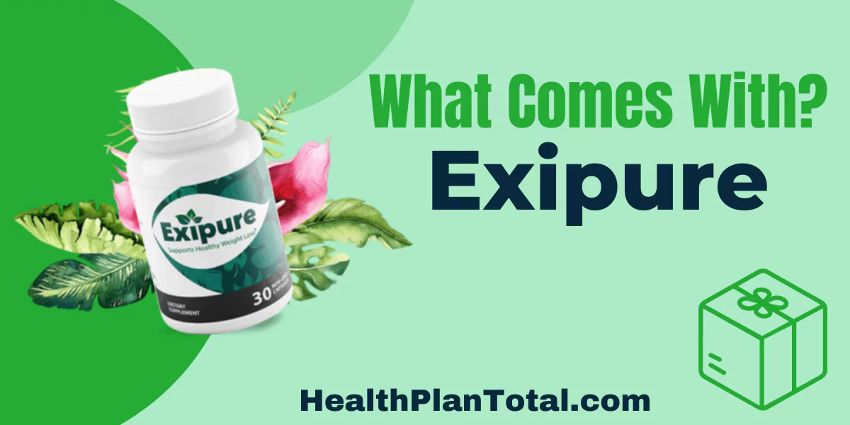 Exipure Reviews - What Comes With