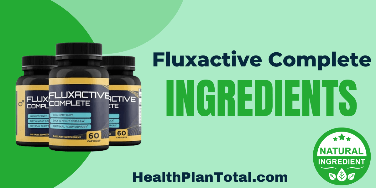 Fluxactive Complete Ingredients