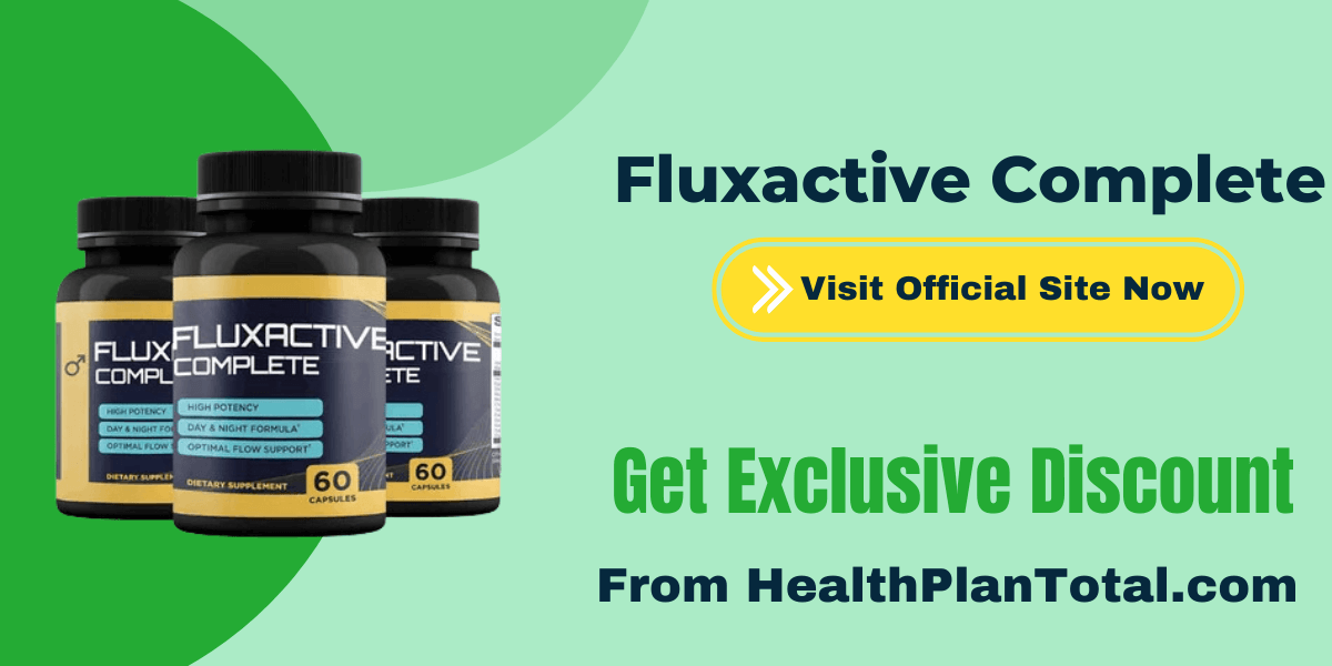 Fluxactive Complete Order - Visit Official Site