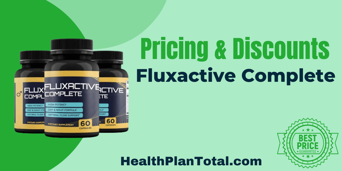 Fluxactive Complete Reviews - Pricing and Discounts