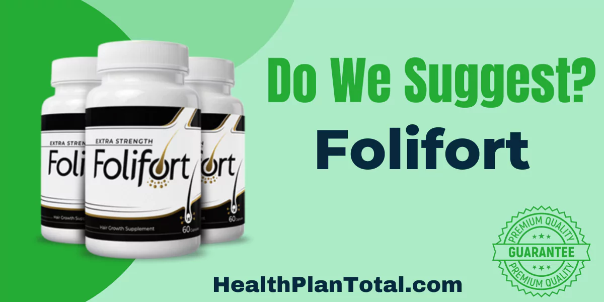 Folifort Reviews - Do We Suggest