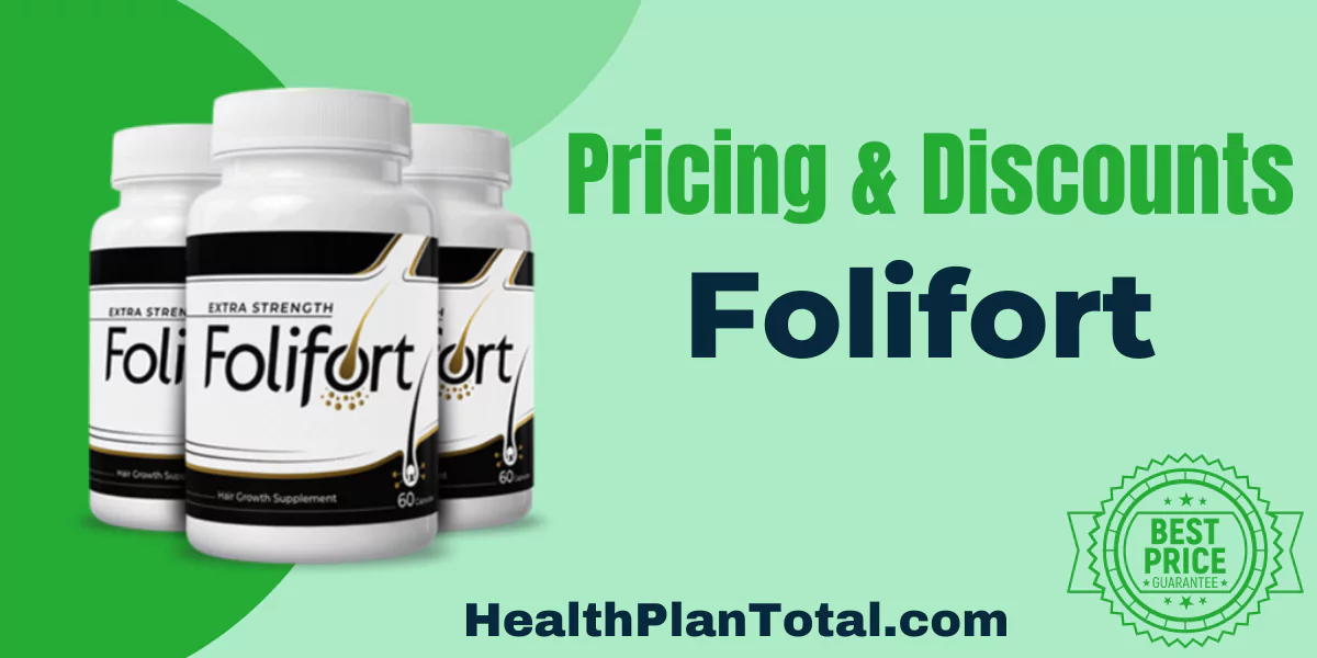 Folifort Reviews - Pricing and Discounts