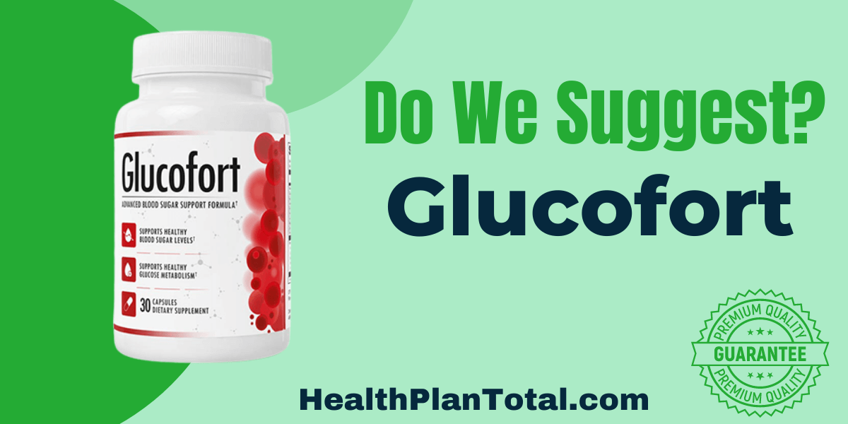 Glucofort Reviews - Do We Suggest
