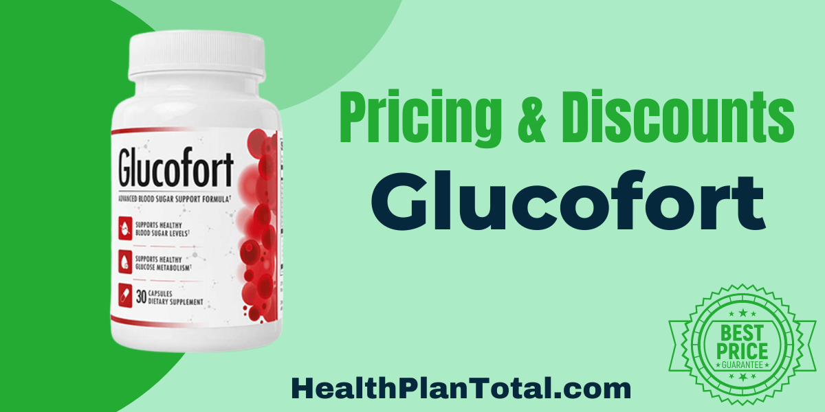 Glucofort Reviews - Pricing and Discounts