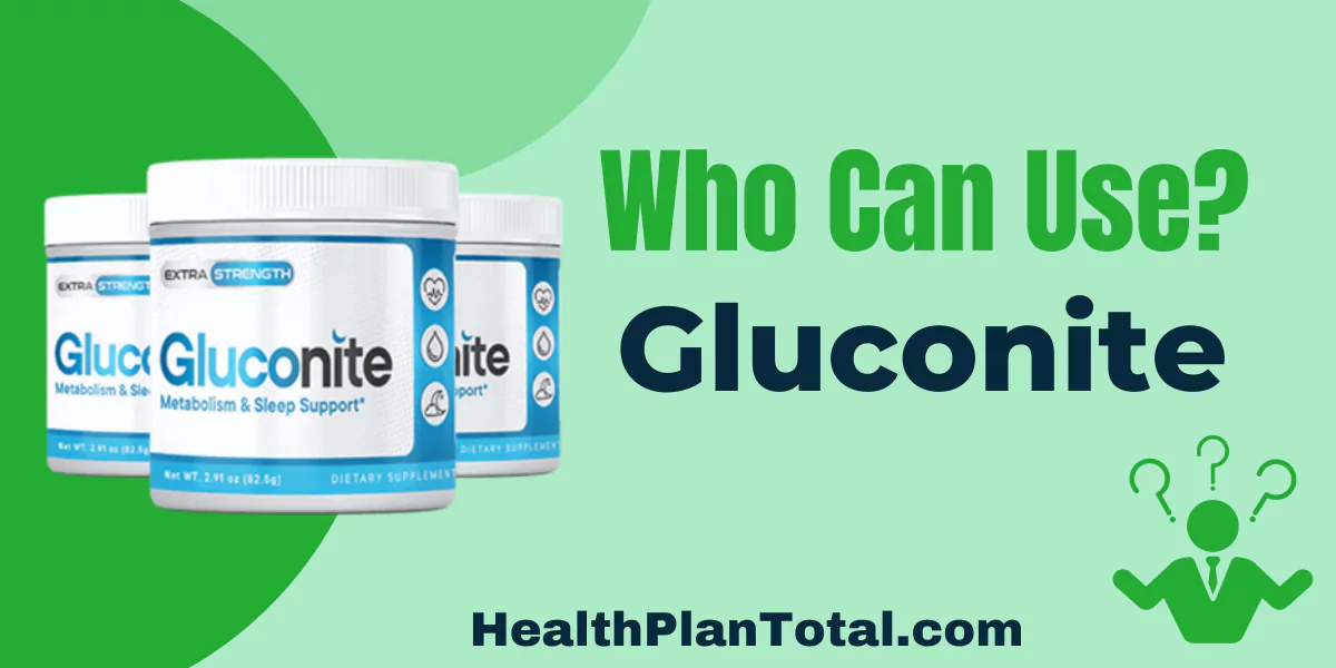 Gluconite Reviews - Who Can Use