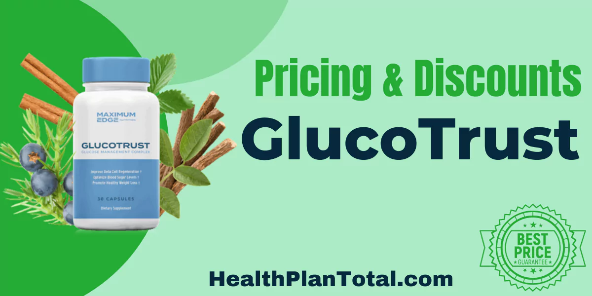 GlucoTrust Reviews - Pricing and Discounts