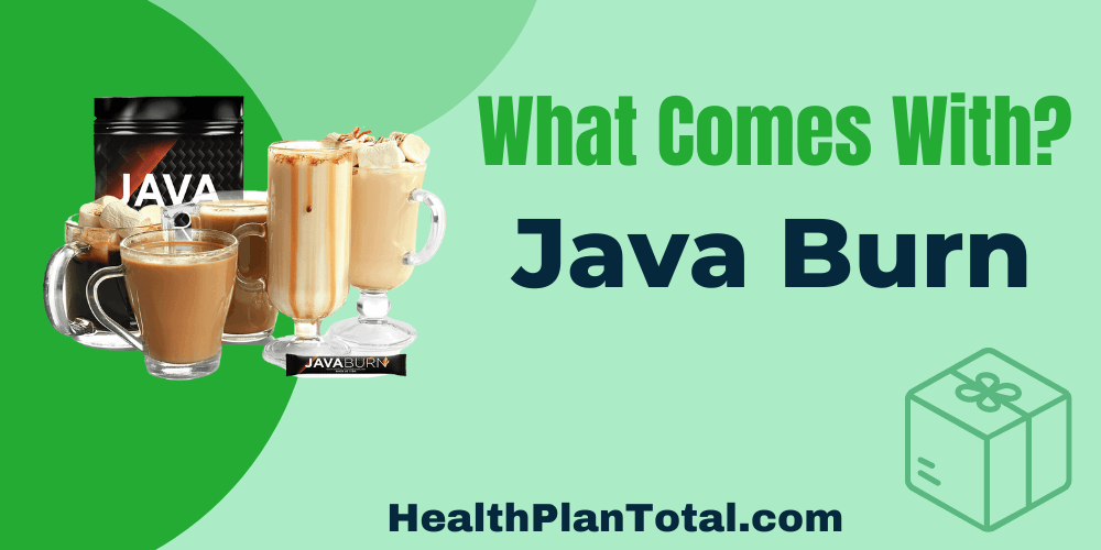 Java Burn Reviews - What Comes With