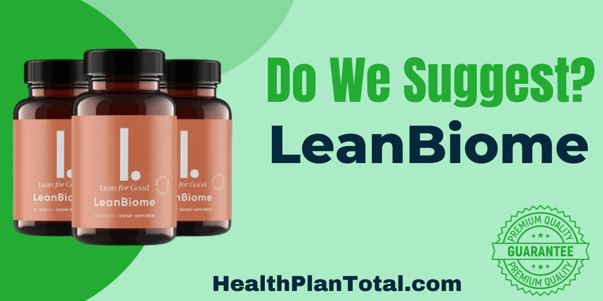 LeanBiome Reviews - Do We Suggest
