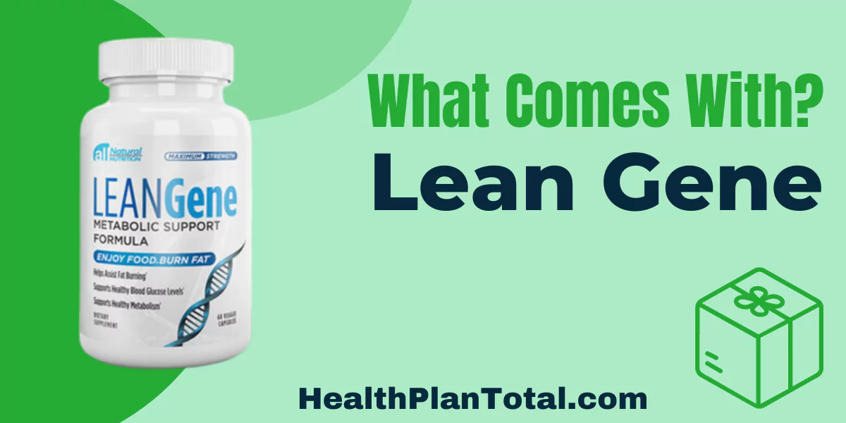 Lean Gene Reviews - What Comes With