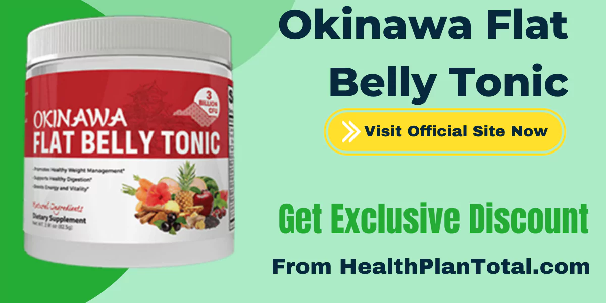 Okinawa Flat Belly Tonic Reviews - Visit Official Site