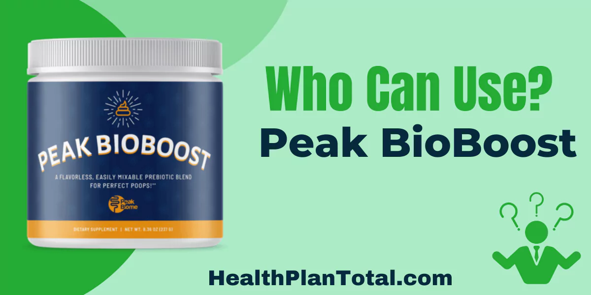 Peak BioBoost Reviews - Who Can Use