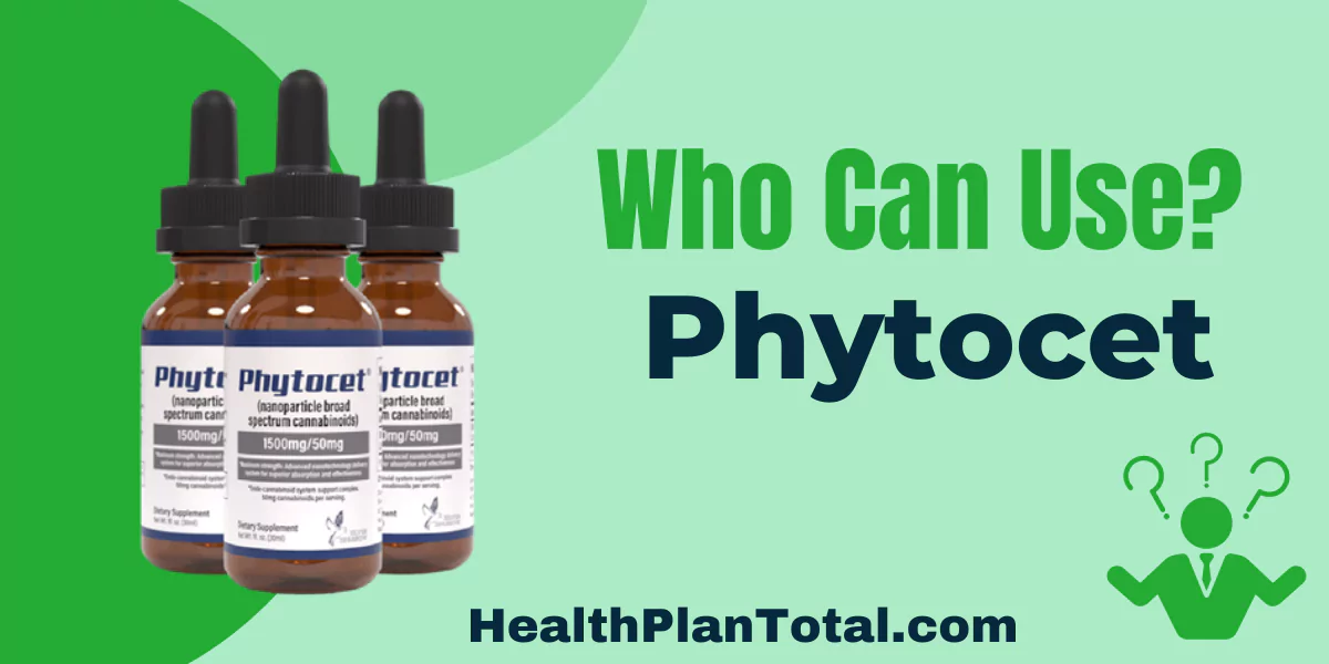 Phytocet Reviews - Who Can Use