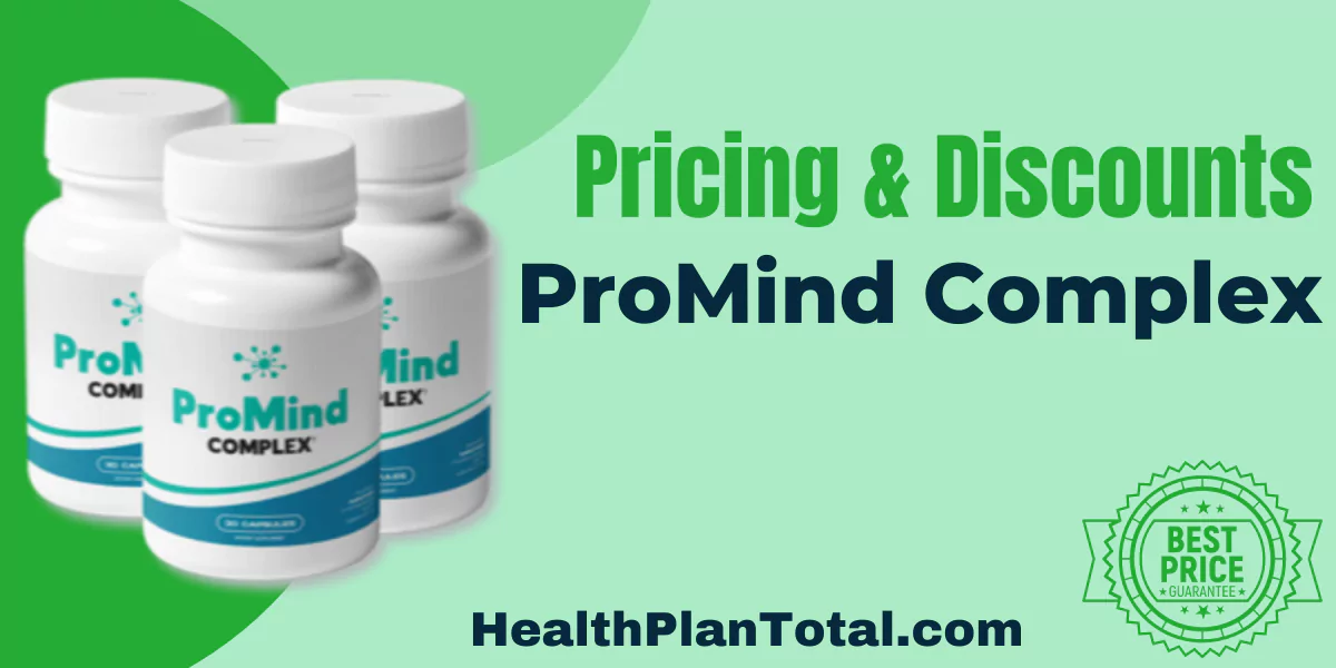 ProMind Complex Reviews - Pricing and Discounts