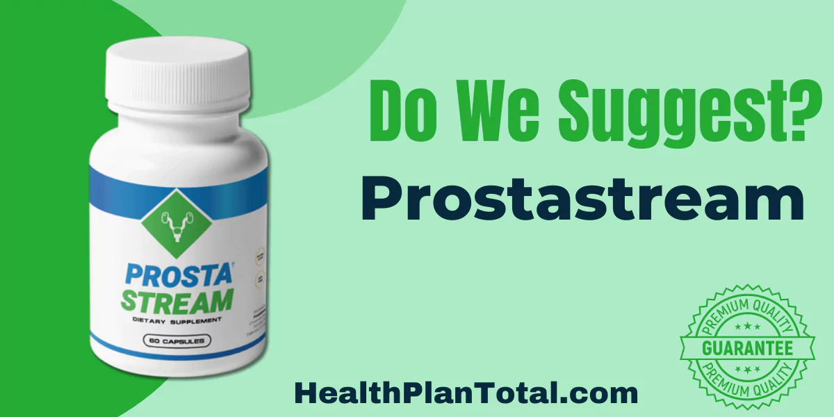 Prostastream Reviews - Do We Suggest