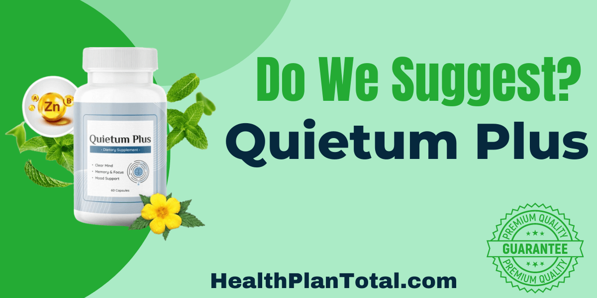 Quietum Plus Reviews - Do We Suggest