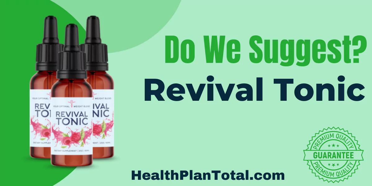 Revival Tonic Reviews - Do We Suggest