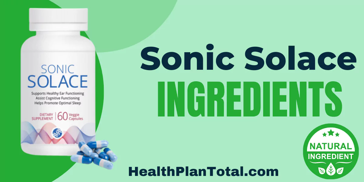 Sonic Solace Ingredients