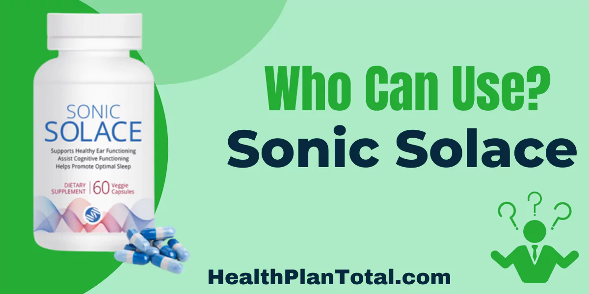 Sonic Solace Reviews - Who Can Use